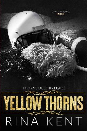 [Thorns Duet 0.5] • Yellow Thorns